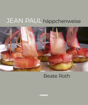 Beate Roth - Jean Paul häppchenweise