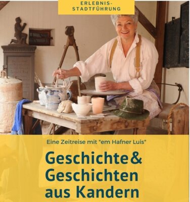 Geschichte und Geschichten aus Kandern - Die Chronistin und Erzählerin Monika Haller führt als Hafner Luis durch die Geschichte der Stadt Kandern. (Bild vergrößern)