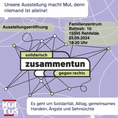 Vorschaubild zur Meldung: Solidarisch zusammentun gegen rechts – Ausstellungseröffnung am 3. September 2024