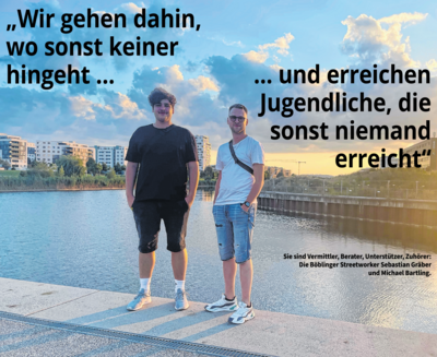Da hingehen wo sonst keiner hingeht - Streetwork in Böblingen (Bild vergrößern)