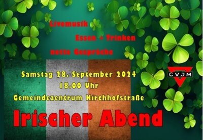 Der Irische Abend muss leider verschoben werden ! Neuer Termin 22.03.2025 (Bild vergrößern)