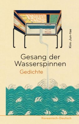 Kim Jun-tae - Gesang der Wasserspinnen