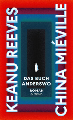 Keanu Reeves - Das Buch Anderswo