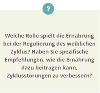 Welche Rolle spielt die Ernährung bei Zyklusstörungen? (Bild vergr&ouml;&szlig;ern)