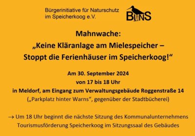 Mahnwache:  „Keine Kläranlage am Mielespeicher –  Stoppt die Ferienhäuser im Speicherkoog!“