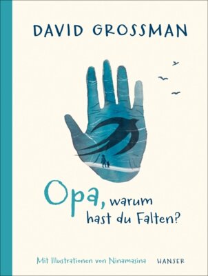 David Grossman - Opa, warum hast du Falten?
