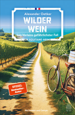 Meldung: Alexander Oetker - Wilder Wein