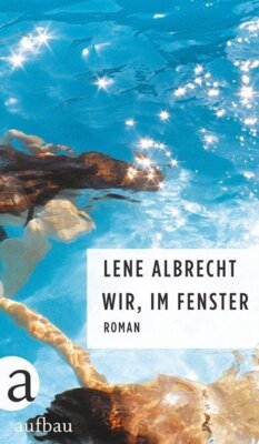 Lene Albrecht - Wir, im Fenster