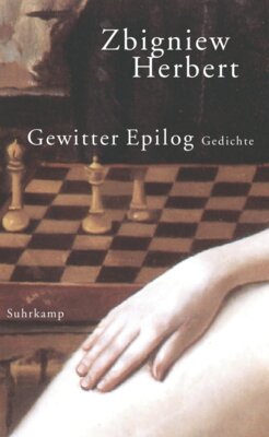 Zbigniew Herbert - Gewitter Epilog