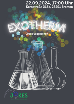 Jugendshow "Exotherm" am So. 22.09. um 17 Uhr (Bild vergrößern)