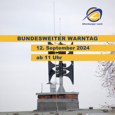 Bundesweiter Warntag - Landkreis Altenburger Land beteilligt sich (Bild vergrößern)