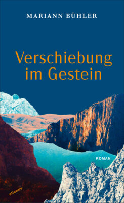 Mariann Bühler - Verschiebung im Gestein