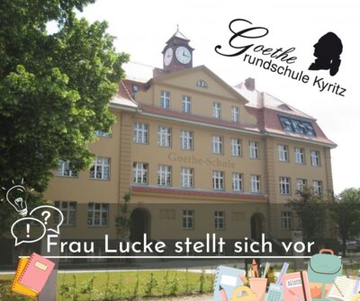 Frau Lucke stellt sich vor
