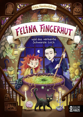 Katja Hemkentokrax - Felina Fingerhut und das verhexte Schwarze Loch