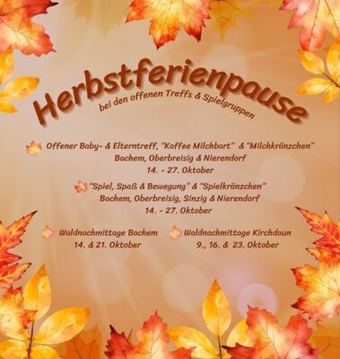 Foto zur Meldung: Herbstferienpause der offenen Treffs & Spielgruppen
