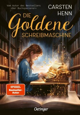 Carsten Henn - Die Goldene Schreibmaschine