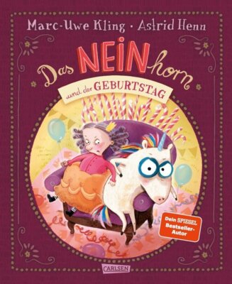 Marc-Uwe Kling - Das NEINhorn und der Geburtstag