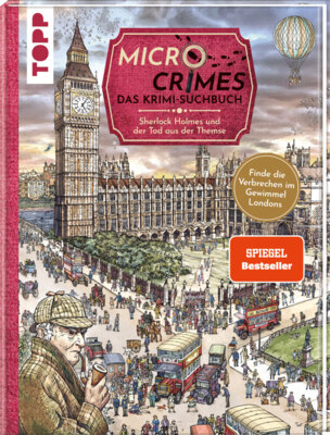 Gecko Keck - Micro Crimes. Das Krimi-Suchbuch. Sherlock Holmes und der Tod aus der Themse..   Finde Verbrecher im Gewimmel von London 1920. Wimmel-Rätsel für Erwachsene und Escape Fans! Mit Poster
