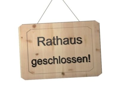 Das Rathaus bleibt geschlossen