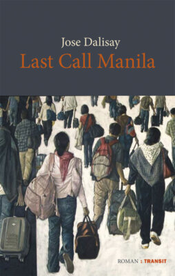 Jose Dalisay - Last call Manila