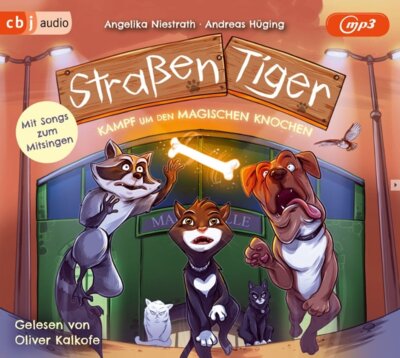 Andreas Hüging - Straßentiger - Kampf um den magischen Knochen - Hörbuch