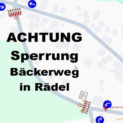 Wichtiger Hinweis zur Straßensperrung in Rädel (Bild vergrößern)