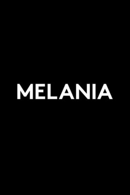 Melania Trump - Melania