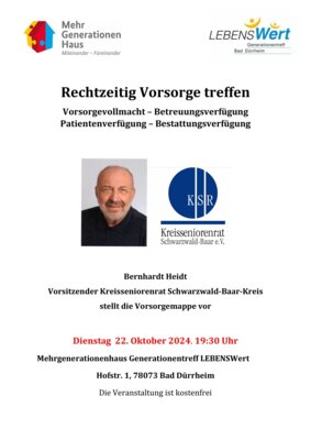 Rechtzeitig Vorsorge treffen  Vorsorgevollmacht – Betreuungsverfügung -  Patientenverfügung – Bestattungsverfügung