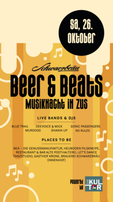 Willkommen zum 1. „Schwarzbräu Beer & Beats“ powered by ZusKultur! (Bild vergr&ouml;&szlig;ern)