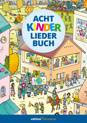 Wimmelbild und AchtKINDERliederbuch: Kinder fürs Singen begeistern (Bild vergrößern)