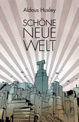 Aldous Huxley - Low - Schöne Neue Welt - Ein Roman der Zukunft (Graphic Novel, illustriert von Reinhard Kleist)