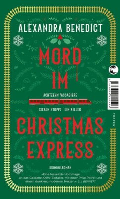 Alexandra Benedict - Mord im Christmas Express