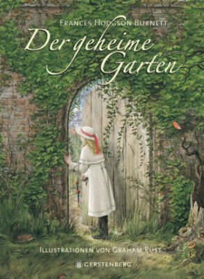 Frances Hodgson Burnett - Der geheime Garten