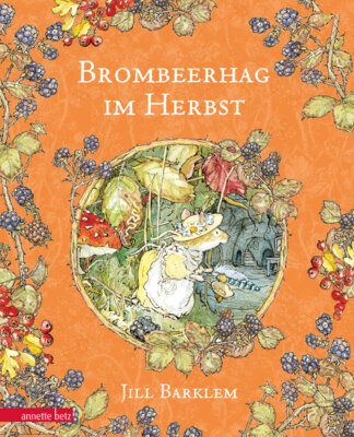 Jill Barklem - Brombeerhag im Herbst