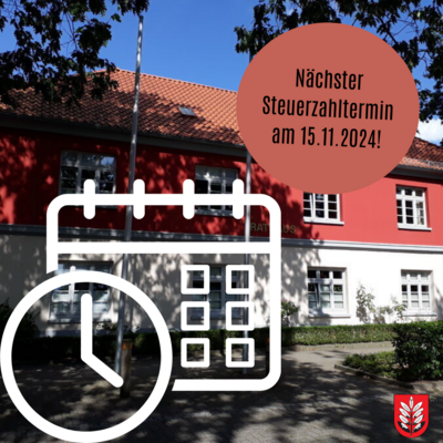 Nächster Steuerzahltermin am 15. November 2024! (Bild vergrößern)