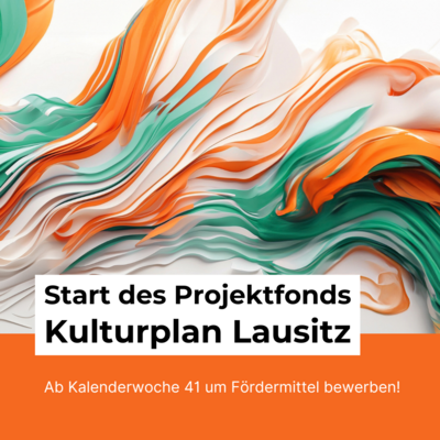‘Projektfonds Kulturplan Lausitz‘ startet