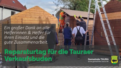 Meldung: Reparaturtag für die Tauraer Verkaufsbuden