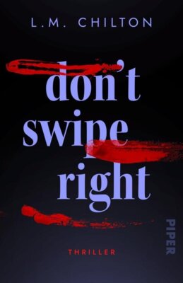 L.M. Chilton - Don't Swipe Right
