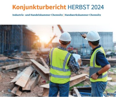 Konjunkturbericht Herbst 2024 | HWK Chemnitz (Bild vergrößern)