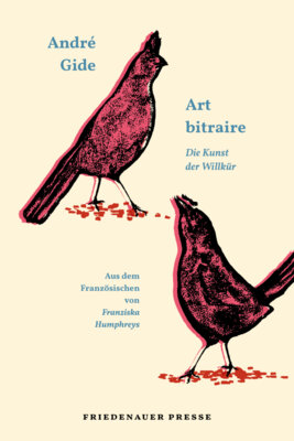 André Gide - Art bitraire - Die Kunst der Willkür