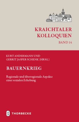 Kurt Andermann - Bauernkrieg - Regionale und überregionale Aspekte einer sozialen Erhebung