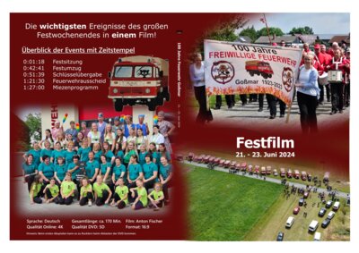 Film vom Festwochenende zum Jubiläum und zur Einweihung der Goßmarer Feuerwehr (Bild vergrößern)