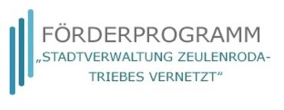 Förderprogramm "Stadtverwaltung ZEULENRODA-TRIEBES VERNETZT" (Bild vergrößern)