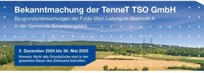 Bekanntmachung der TenneT TSO GmbH  Baugrunduntersuchungen vom 02.12.2024 bis 30.05.2025 (Bild vergrößern)