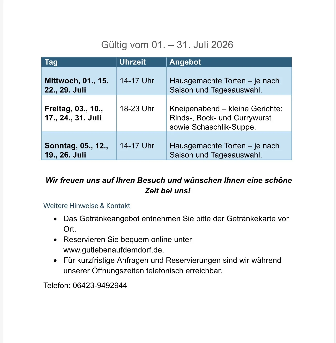 Öffnungszeiten im Juli 2026