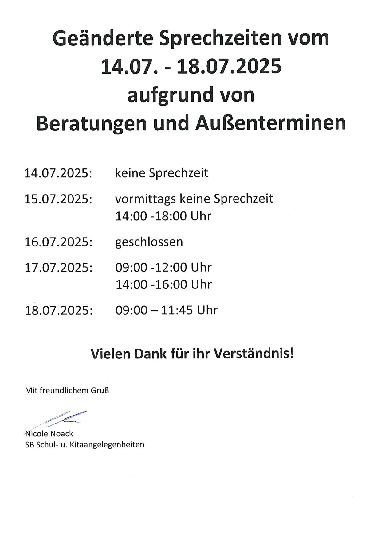 geänderte Öffnungszeiten vom 14.07. - 18.07.2025 aufgrund von Beratungen von Außenterminen