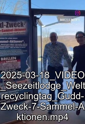 2025-03-18_VIDEO_Seezeitlodge_Weltrecyclingtag_Gudd-Zweck-7-Sammel-Aktionen_Start-Seite_V-350