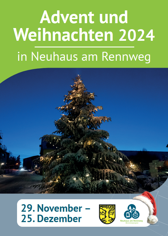 Advent und Weihnachten 2024 in Neuhaus am Rennweg