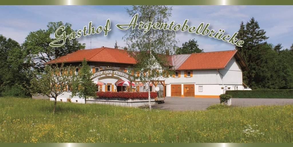 Gasthof Argentobelbruecke