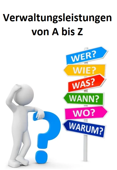 Verwaltungsleistungen von A bis Z
